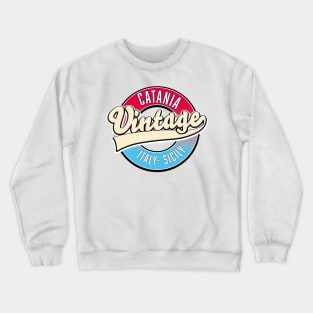 Catania Sicily Italy vintage style logo Crewneck Sweatshirt